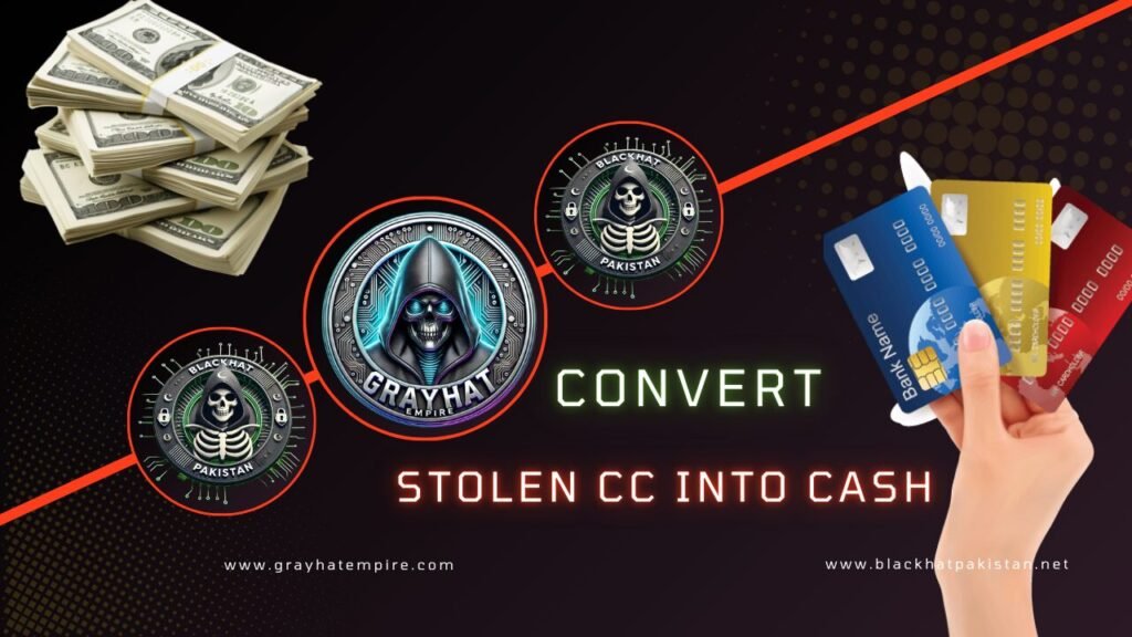 CONVERT A STOLEN CC INTO CASH