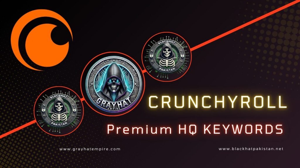 Crunchyroll Premium HQ KEYWORDS free 2025