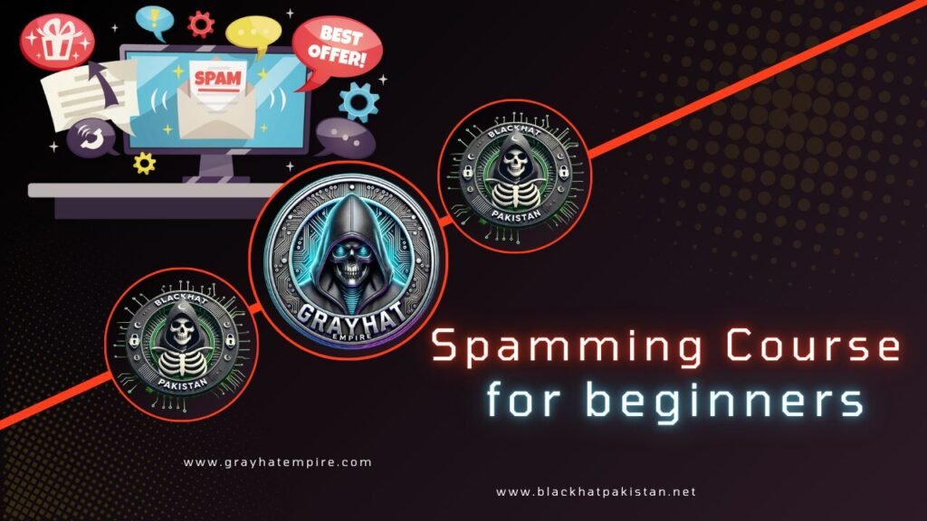 Spamming Course for beginners free 2025