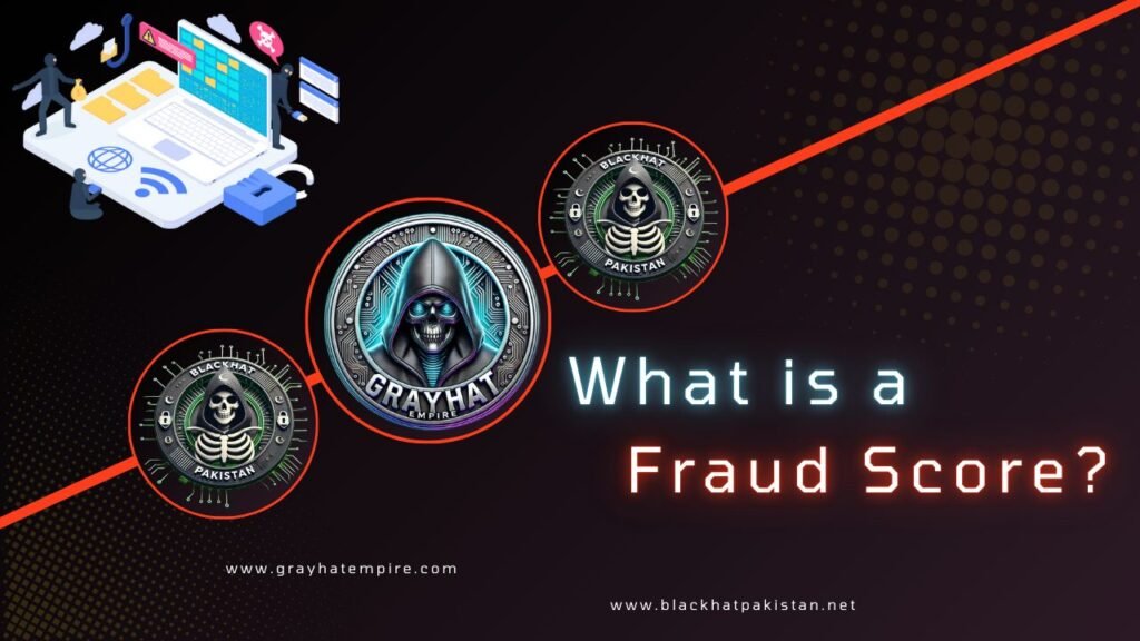 What is a Fraud Score